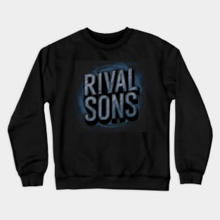 Rival Sons Crewneck Sweatshirt